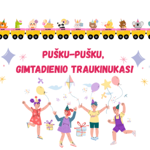 „Pušku- Pušku Gimtadienis”