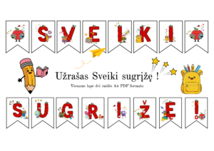 „Sveiki sugrįžę!”