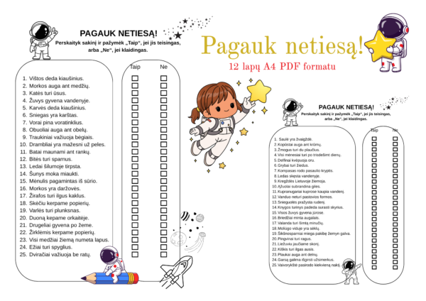 „Pagauk netiesą!“